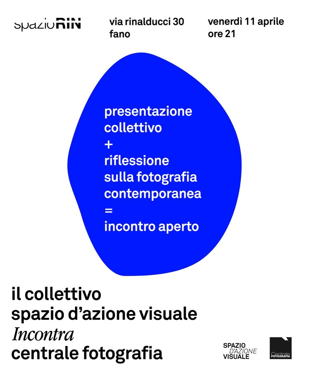 Spazio di azione visuale incontra Centrale Fotografia a Fano - 2025